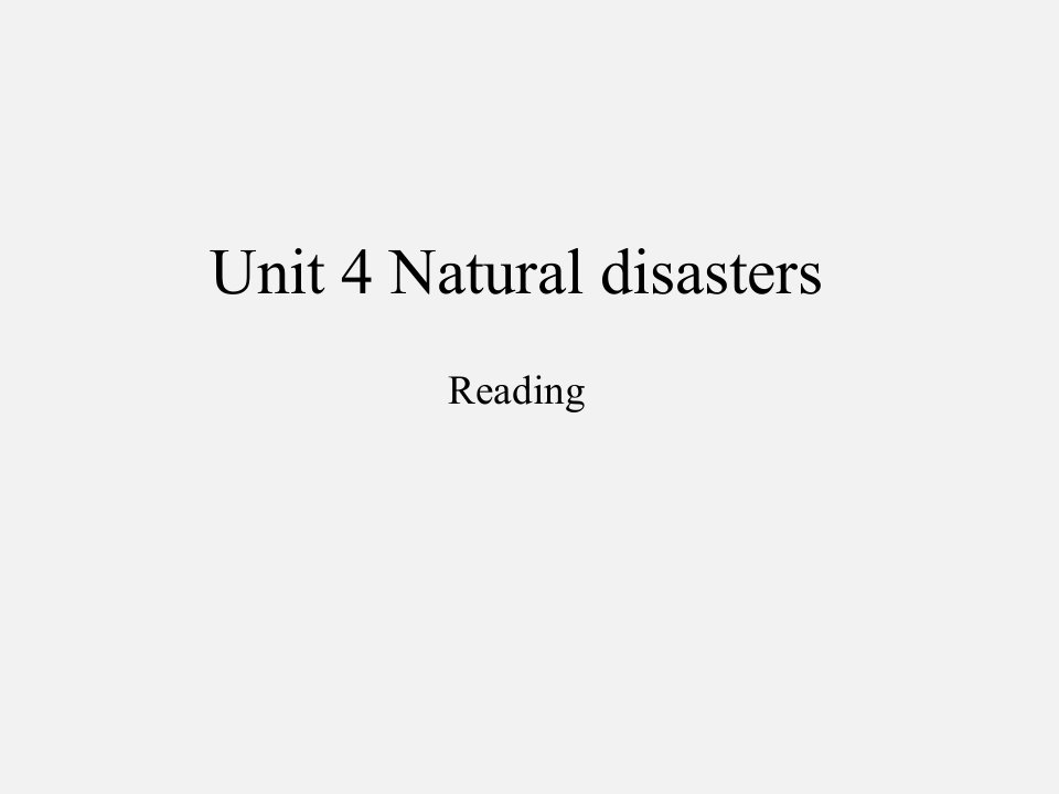 沪教版九年级（初三）英语下册Unit4Naturaldisasters（Reading）ppt课件