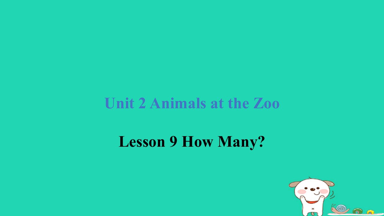 2024三年级英语下册Unit2AnimalsattheZooLesson9HowMany习题课件冀教版三起