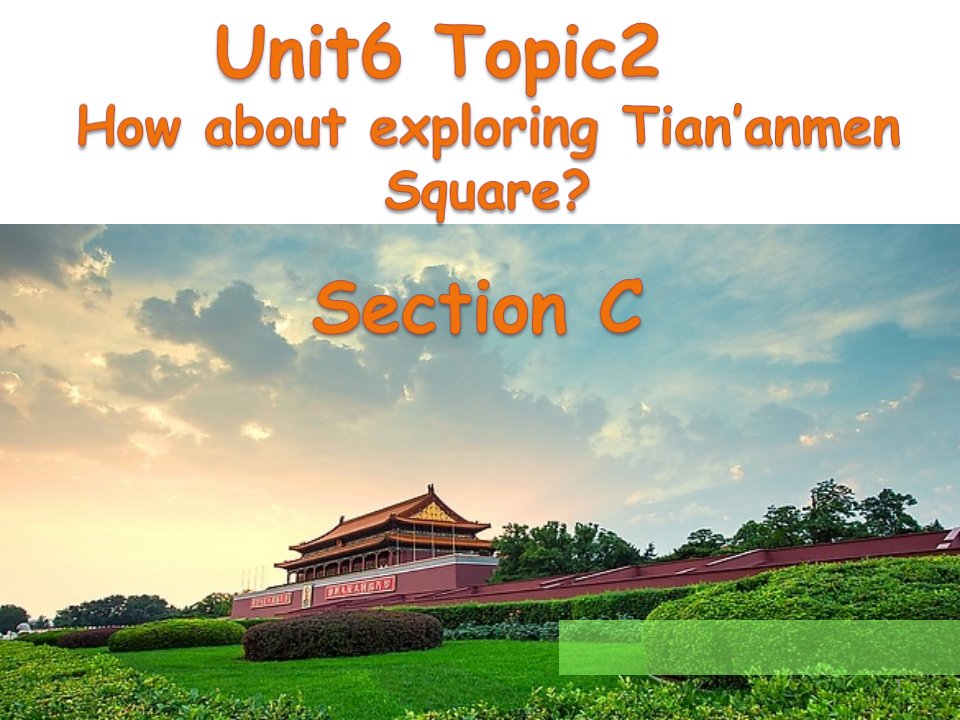 仁爱版八年级英语下Unit6Topic2SectionC课件