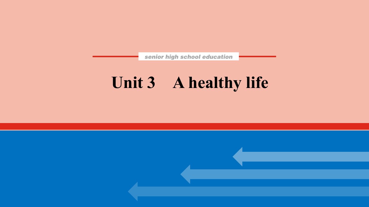 统考版高考英语一轮复习选修⑥Unit3Ahealthylife课件