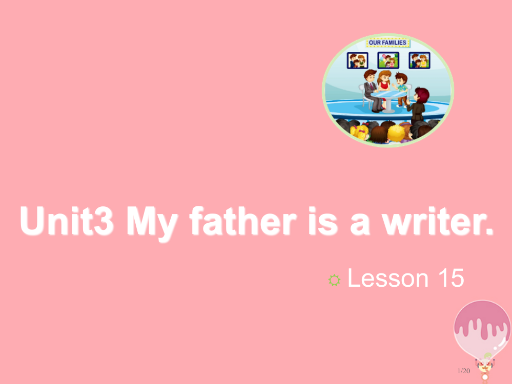 五年级英语上册-Unit-3-My-father-is-a-writerLesson-15教学省公开