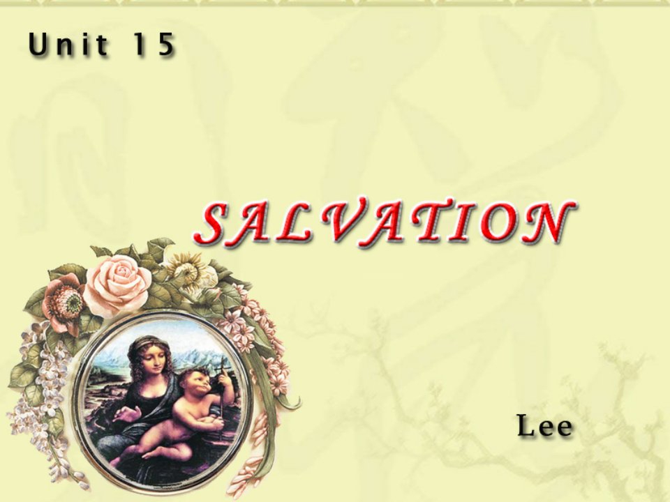 Unit_15_Salvation_大学英语课件