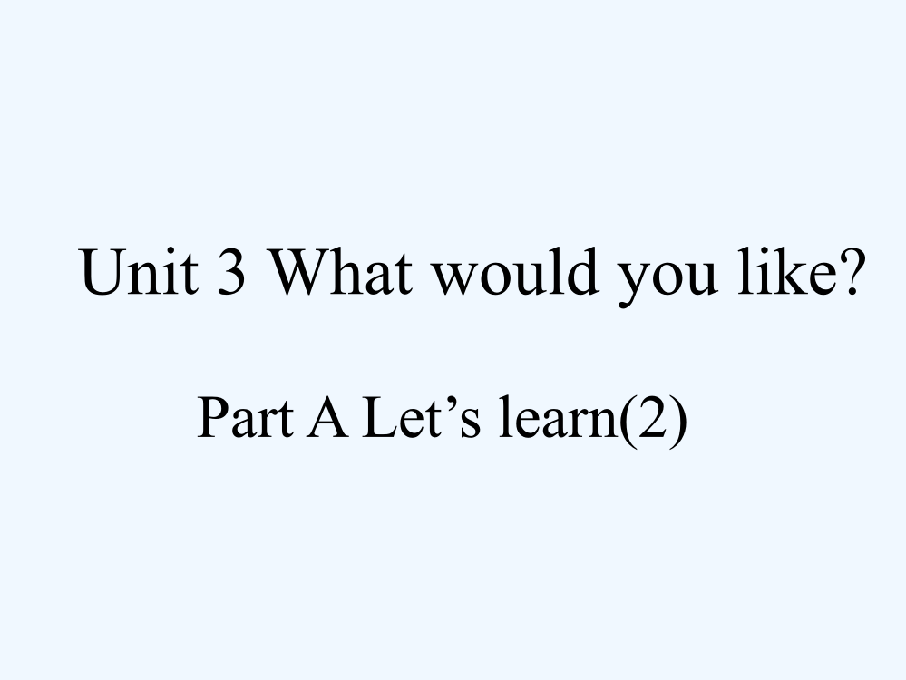 2014新版PEP五年级上Unit3-what-would-you-like(2)