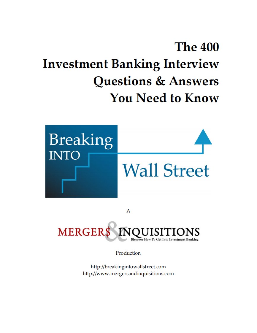 the_400_investment_banking_interview_questions_＆_answers_you_need_to_know文献