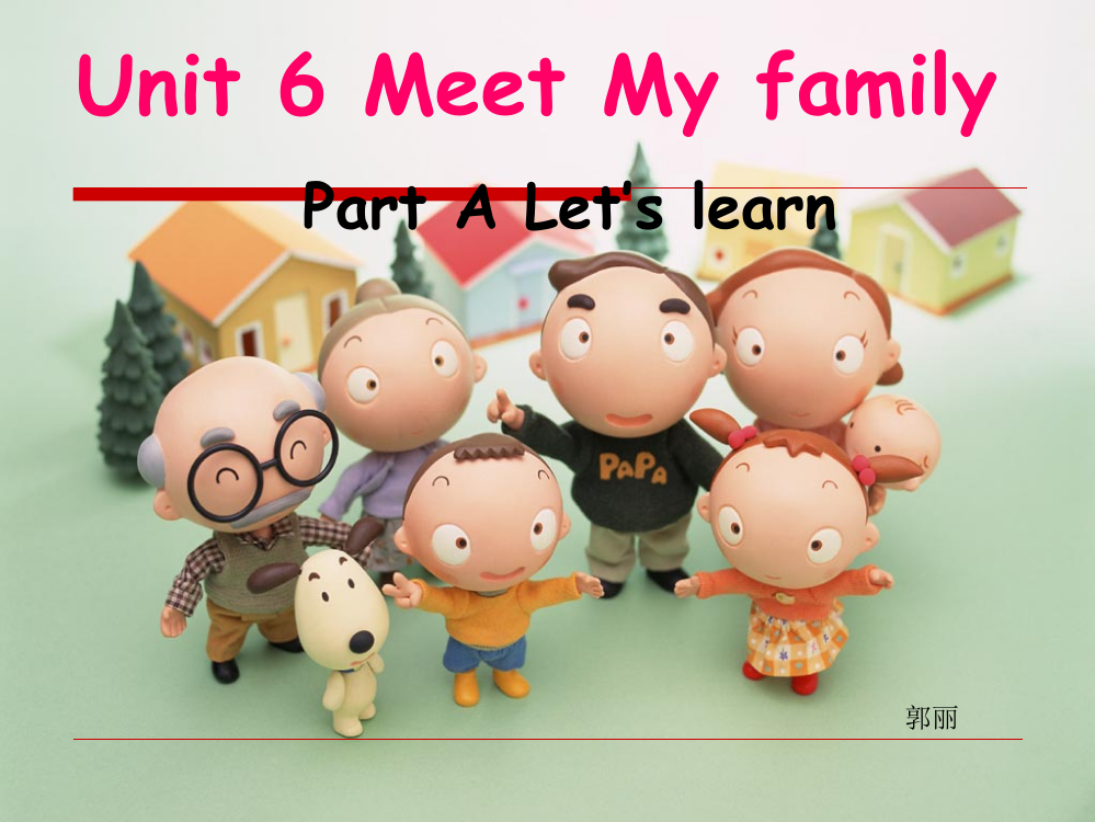 人教版小学四年级英语上册Unit6Meetmyfamily_Let's_learn课件