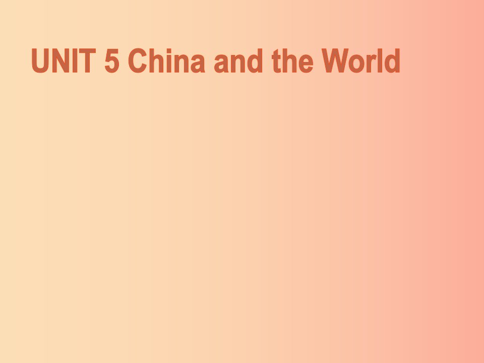 九年级英语下册Unit5ChinaandtheWorldTopic3NowitisasymbolofEnglandSectionD同步仁爱版