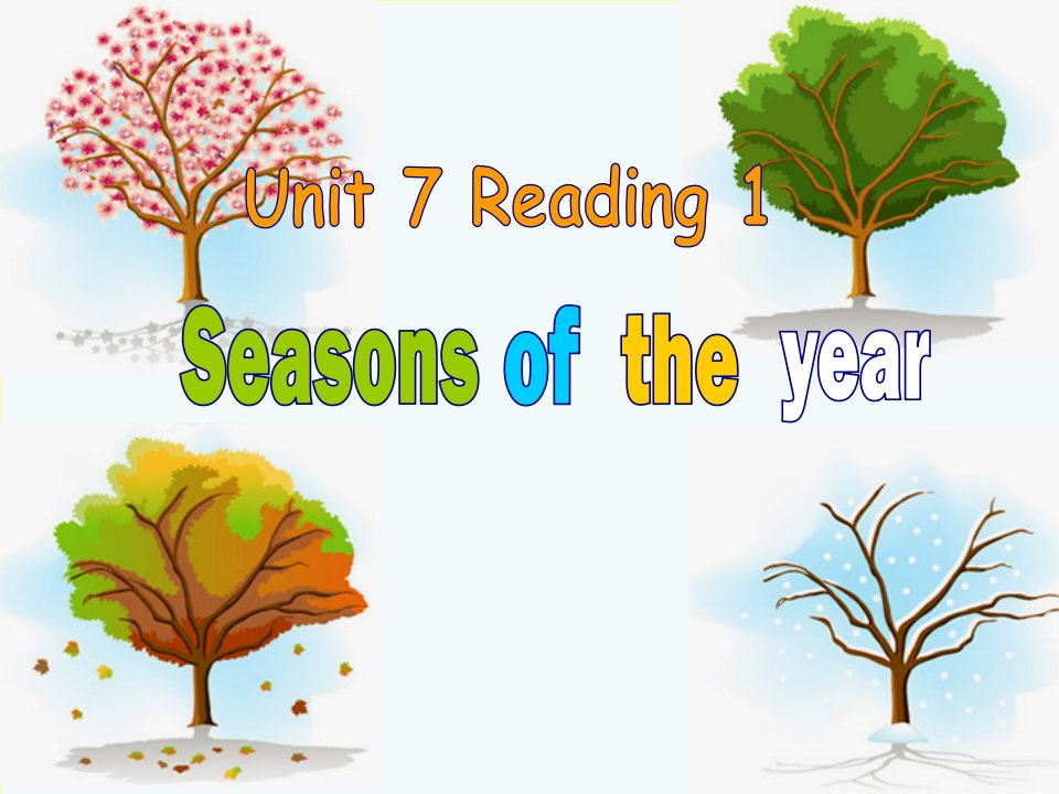 牛津译林版八年级英语上册《nit7SeasonsReading1Apoemaboutseasons》优质课ppt课件