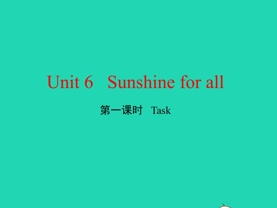 八年级英语下册Unit6Sunshineforall第七课时Task教学课件新版牛津版