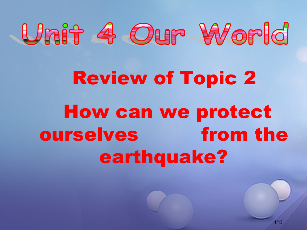 八年级英语上册-Unit-4-Our-World-Topic-2-How-can-we-protec