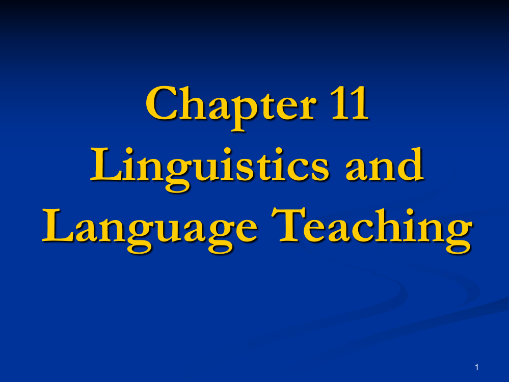 英语语言学11Chapter-11-teaching