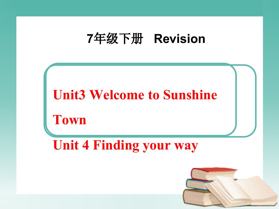 牛津译林版七年级英语下册：U3&Un4-Revision课件