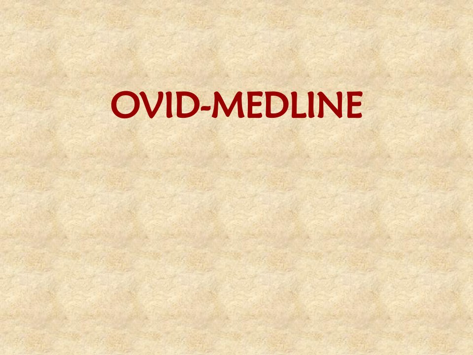 OVID-MEDLINE