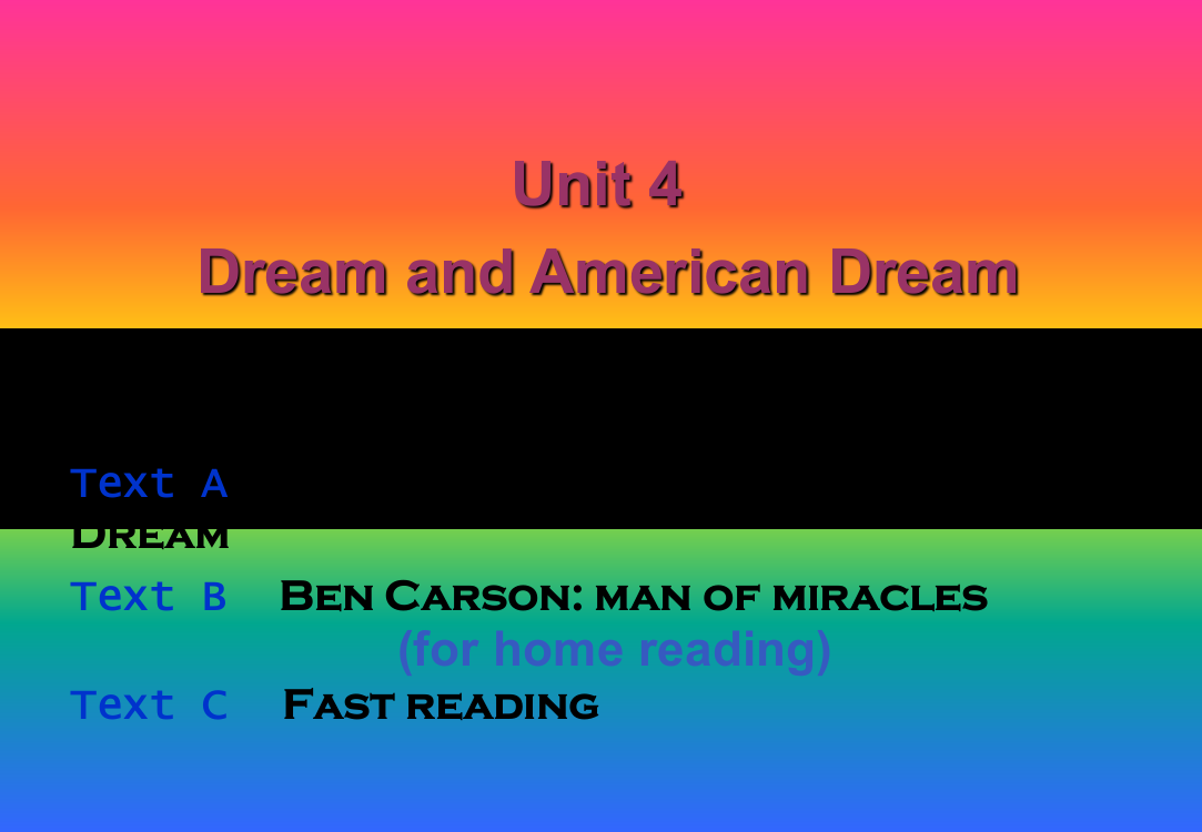 大学英语综合教程第一册-unit-4-American-dream-Text-A-Tony-Trivisonno27s-American-dreamppt课件