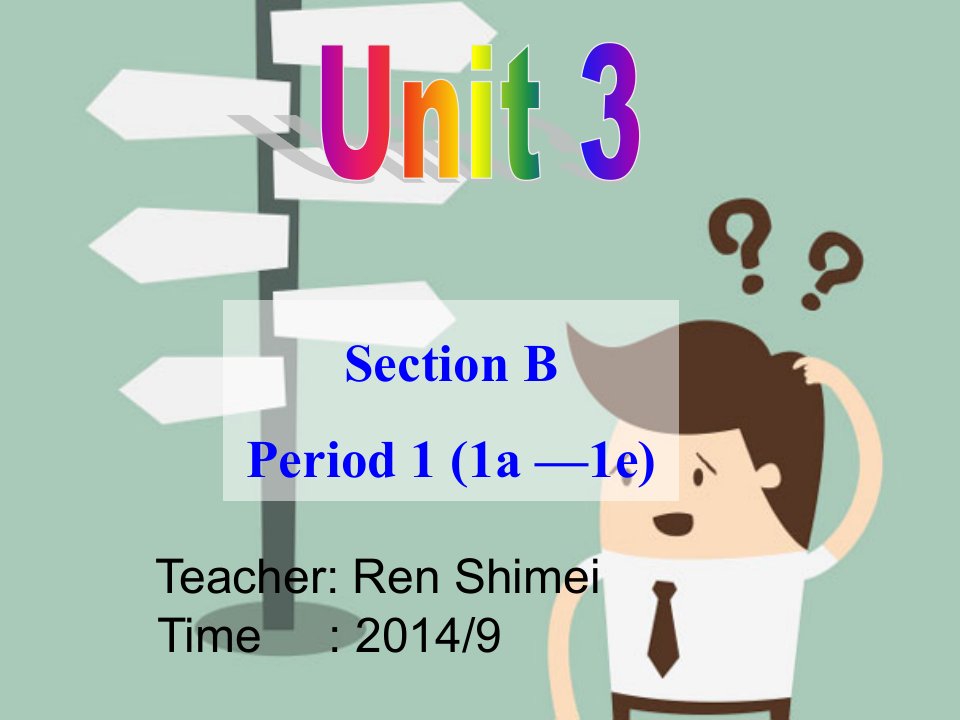 2014年秋季人教版九年级英语Unit3-Section-B-1