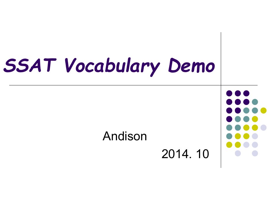 最新SSAT词汇讲义PPT课件