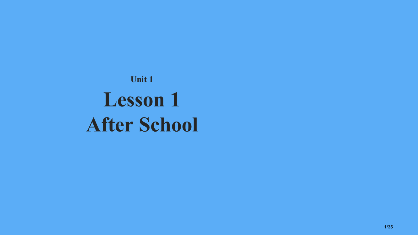 七年级英语下册-Unit-1-Daily-Life-Lesson-1-After-School-省公