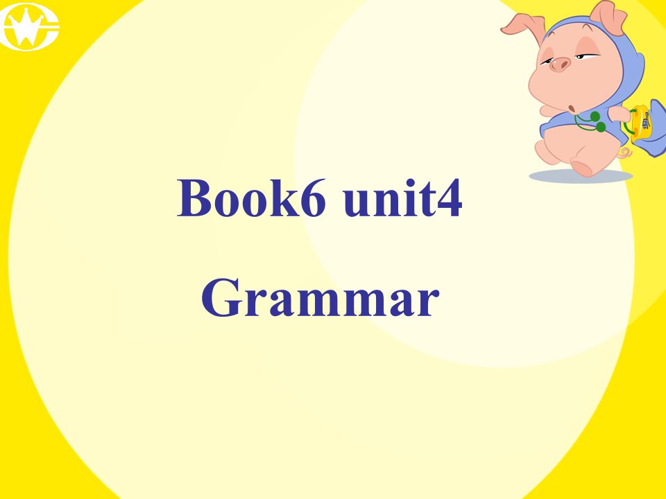 新课标人教版选修六book6-unit4-grammar