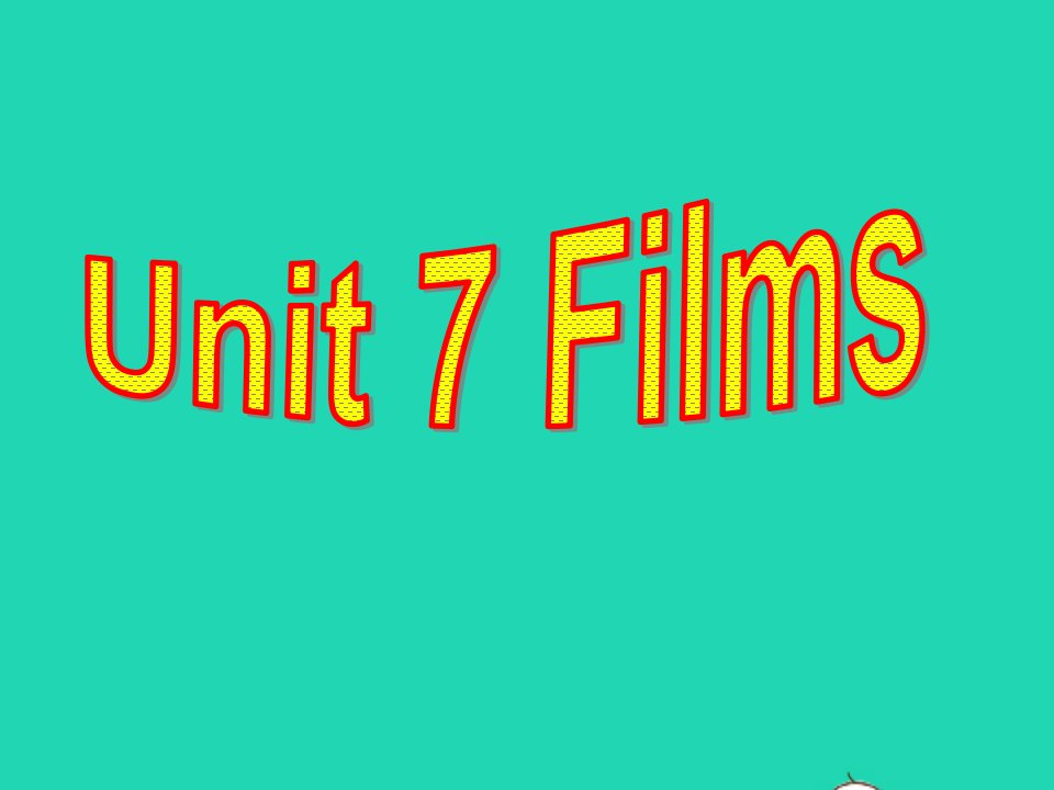 2022九年级英语上册Unit7FilmsIntegratedskills课件新版牛津版