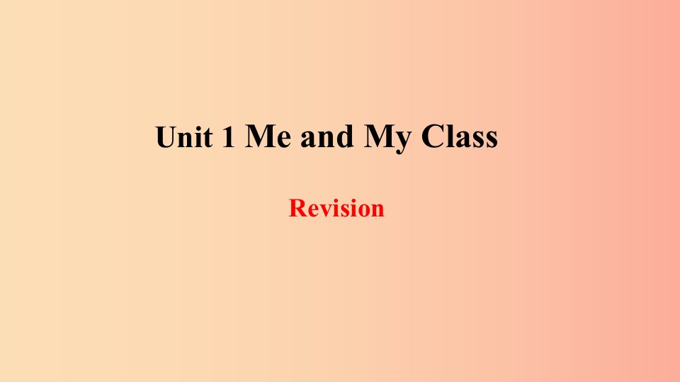 2019年秋季八年级英语上册Unit1MeandMyClass复习课件新版冀教版