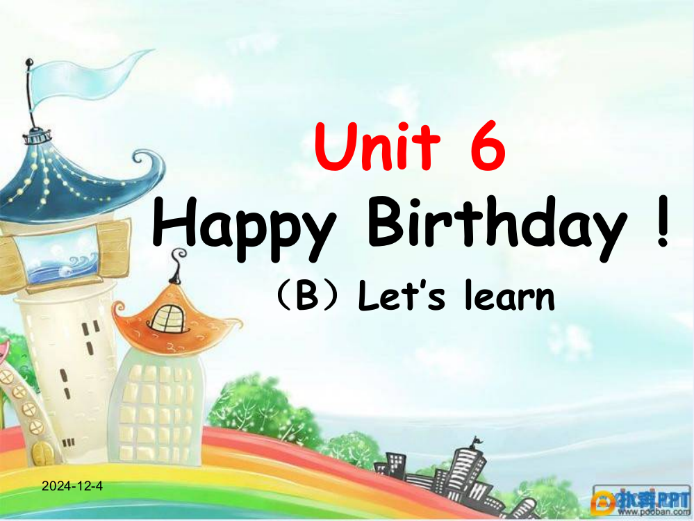 三年级上册Unit-Hay-birthday-B-Lets-learnppt课件