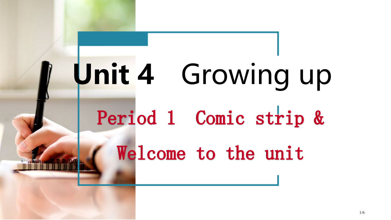 九年级英语上册-Unit-4-Growing-up-Period-1-Comic-strip-&-W