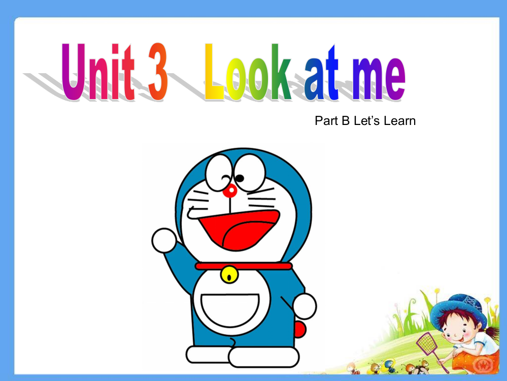 新人教版小学英语三年级上册Unit-3-Look-at-me-Part-B