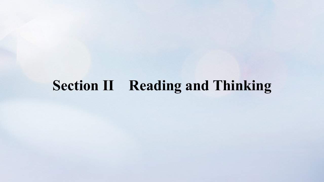 2022_2023学年新教材高中英语Unit2MoralsandVirtuesSectionⅡReadingandThinking课件新人教版必修第三册