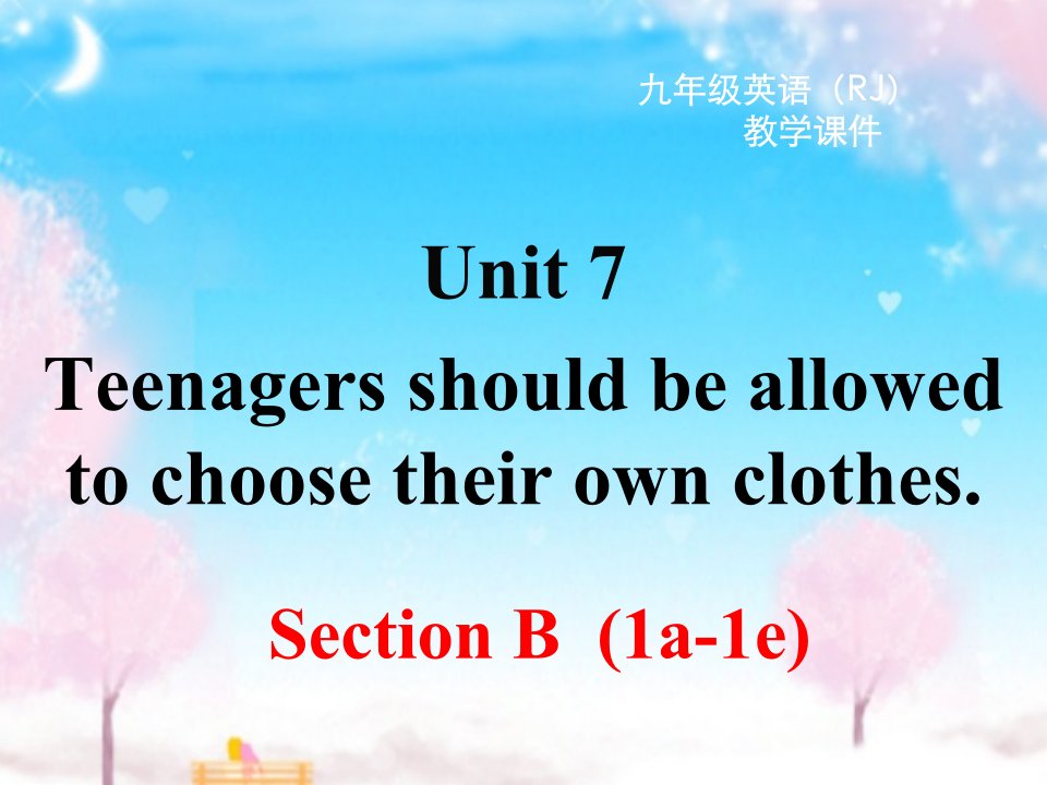 新人教版英语初中九年级上册Unit-7-Section-B-第一课时公开课优质课ppt课件