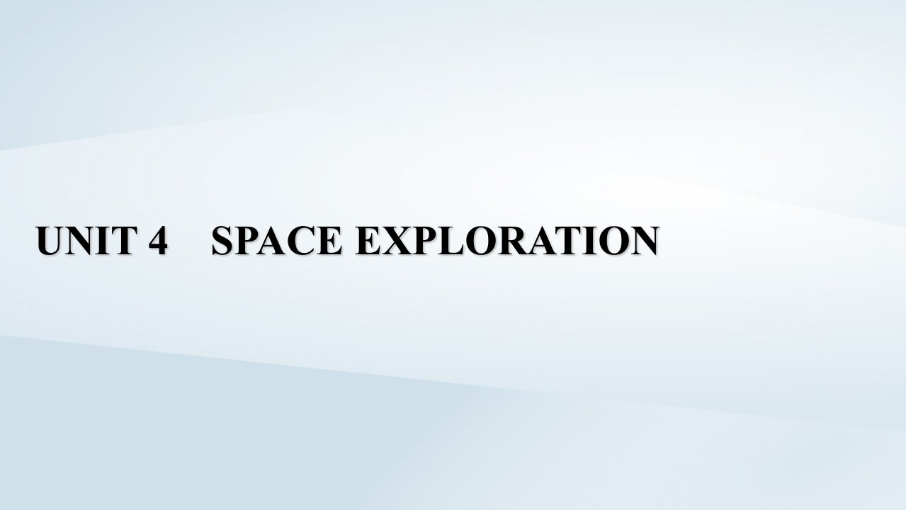 新教材2023年高中英语Unit4SpaceExplorationSectionⅠListeningandSpeakingReadingandThinking课件新人教版必修第三册