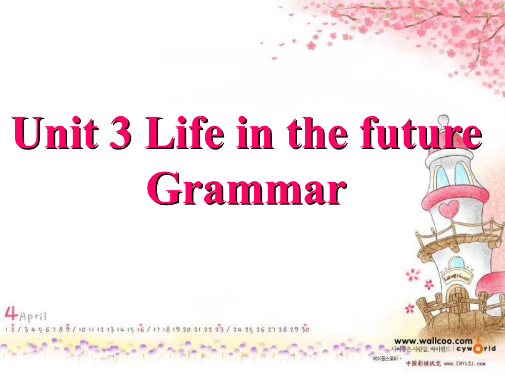 人教新课标必修五Unit3Lifeinthefuture-Grammar[课件]