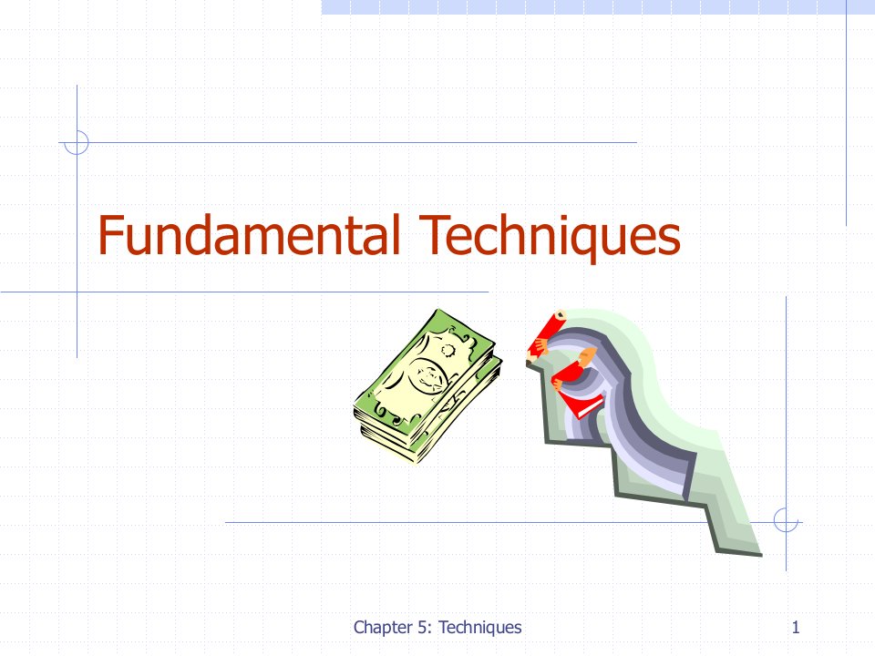 第05章基本技术FundamentalTechniques