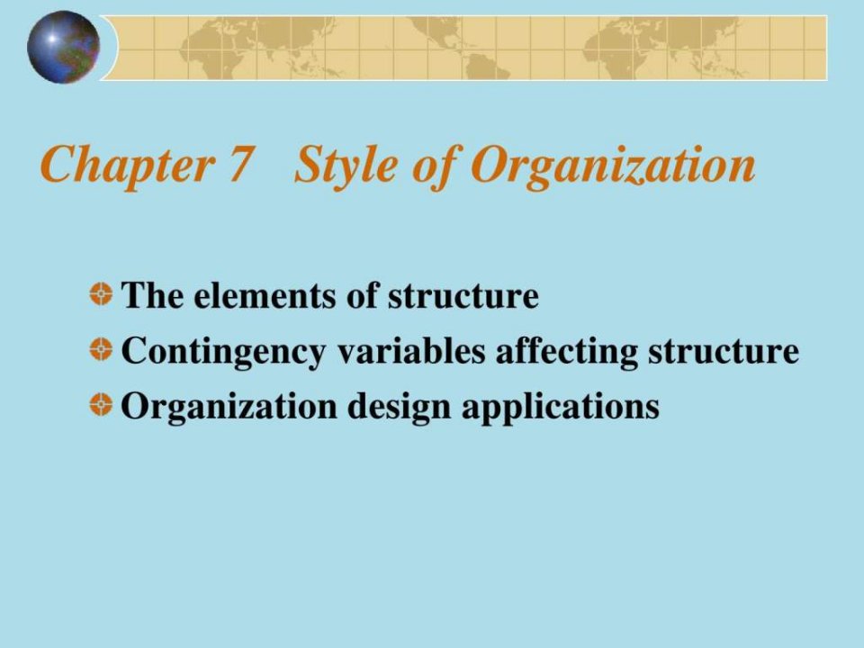 武汉理工大学管理学原理教学英文Chapter7Sty课件