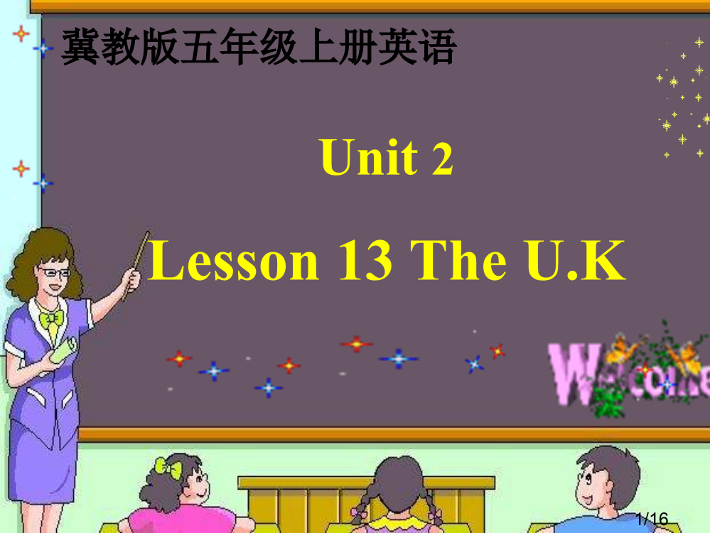 冀教版五年级上unit2lesson13TheUK省名师优质课赛课获奖课件市赛课一等奖课件