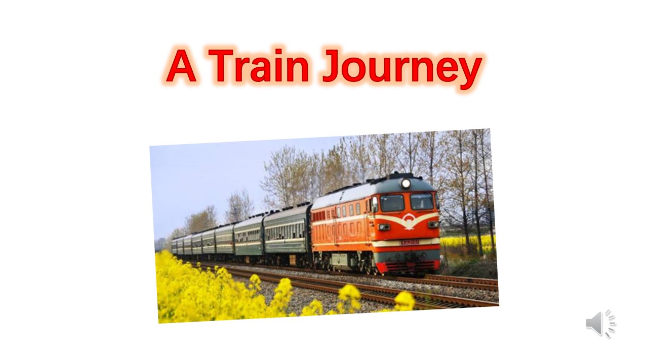 初中英语优质课评比《A-Train-Journey》课件