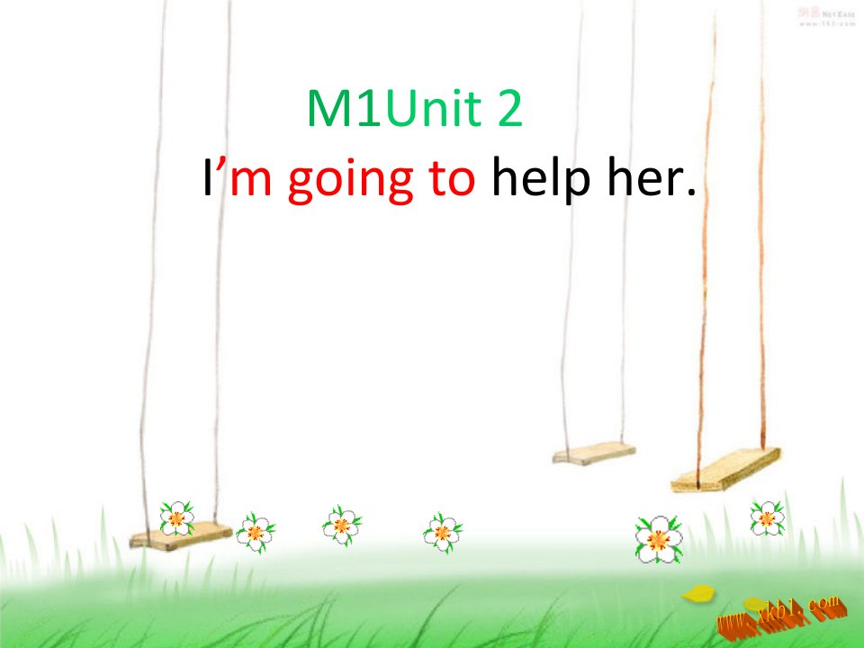 2016年新标准一起第六册M1u2-I'm-going-to-help-her