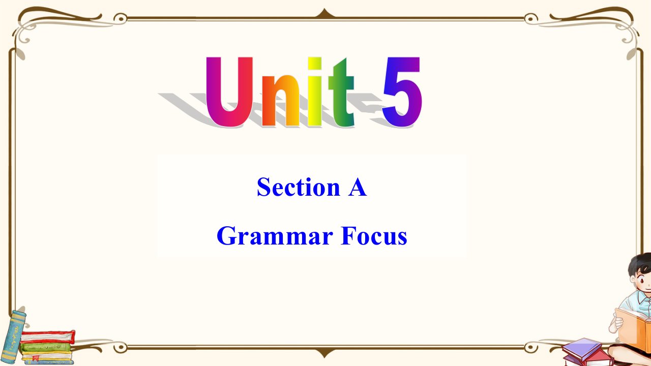 人教版九年级上册英语-Unit-5-Grammar-Focus-教学ppt课件