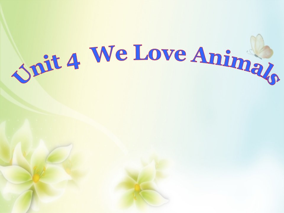 新人教PEP版小学英语三年级上册ppt课件：Unit4Weloveanimals第二课时