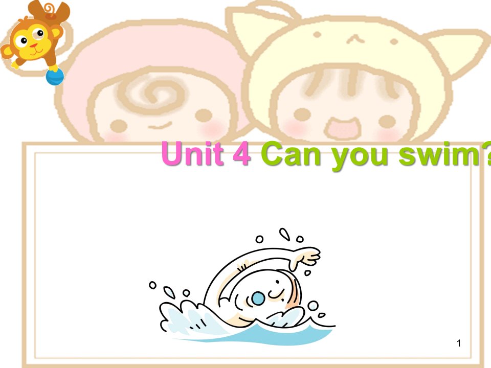 小学英语二年级上Unit4Canyouswimppt课件2(译林牛津版)