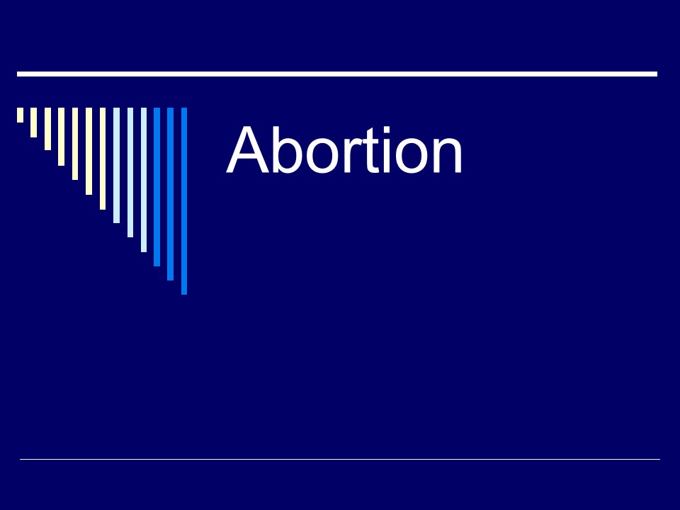 Abortion分析课件