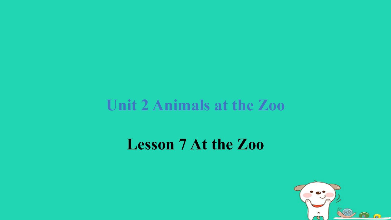 2024三年级英语下册Unit2AnimalsattheZooLesson7AttheZoo习题课件冀教版三起