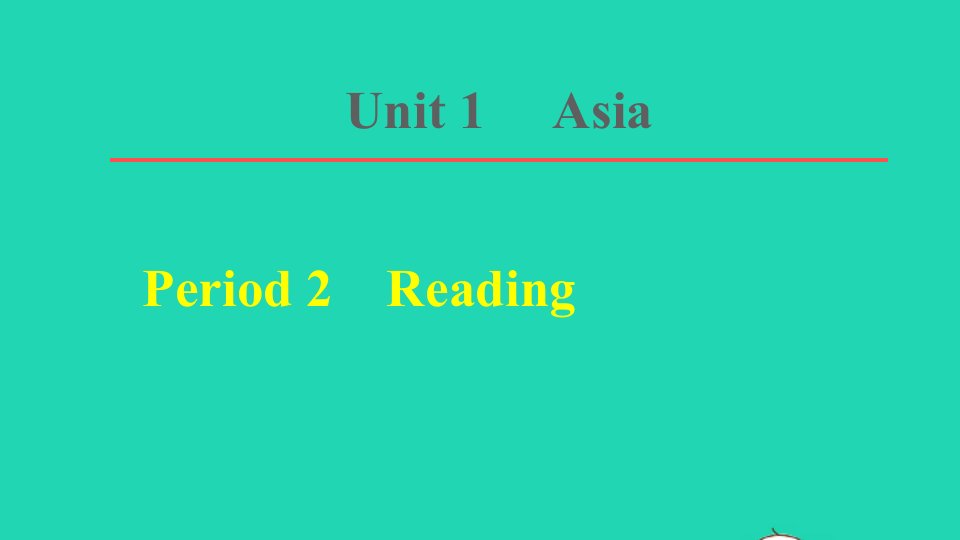 2022九年级英语下册Unit1AsiaPeriod2Reading习题课件新版牛津版