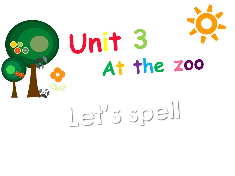 PEP人教版小学三年级英语下册《Unit3AtthezooPart(A)Let’sspell》课件