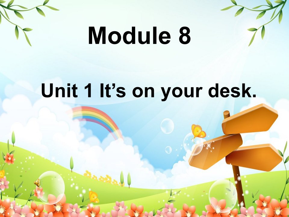 《Unit1It’sonyourdesk》ppt课件1