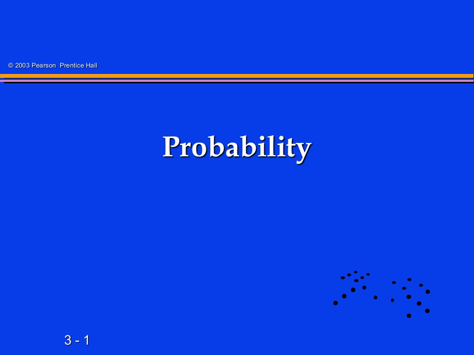 Chap3ProbabilityFacultyofBiomedicalEngineeringIran3概率生物医学工程学院伊朗课件