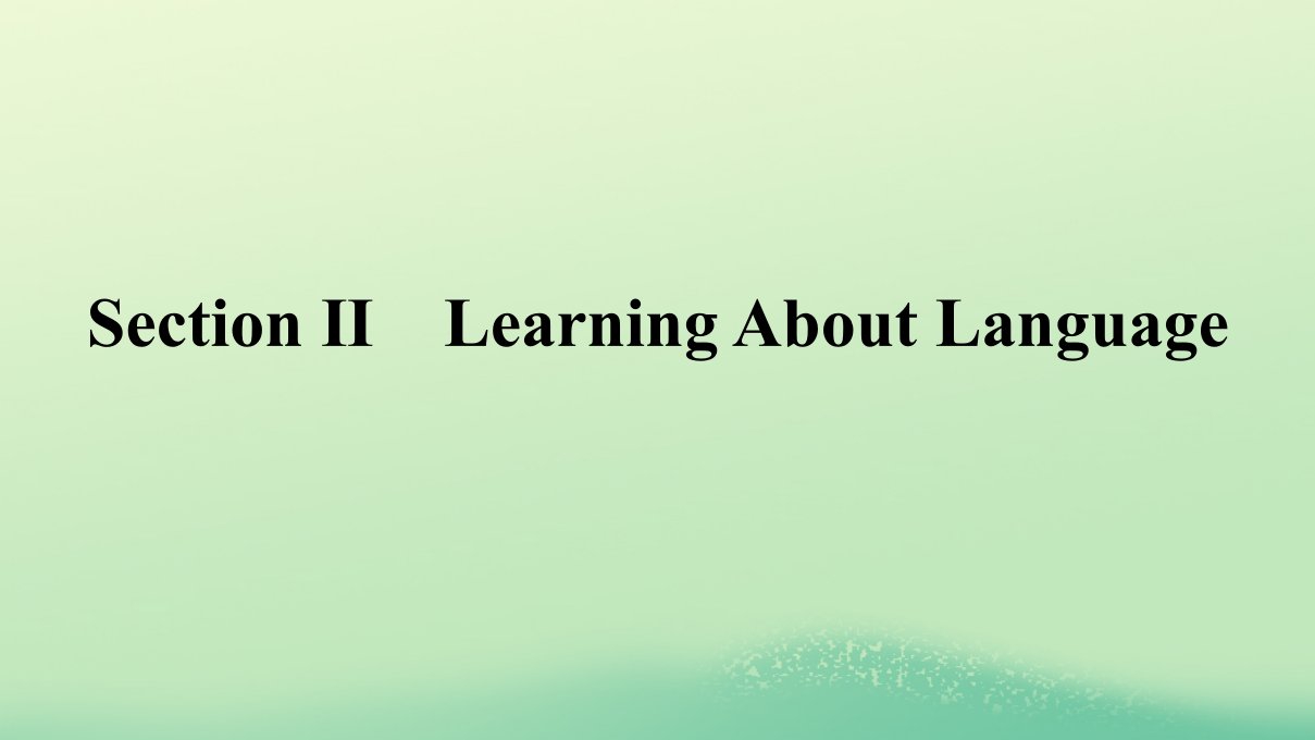 广西专版2023_2024学年新教材高中英语Unit5FirstAidSectionⅡLearningAboutLanguage课件新人教版选择性必修第二册