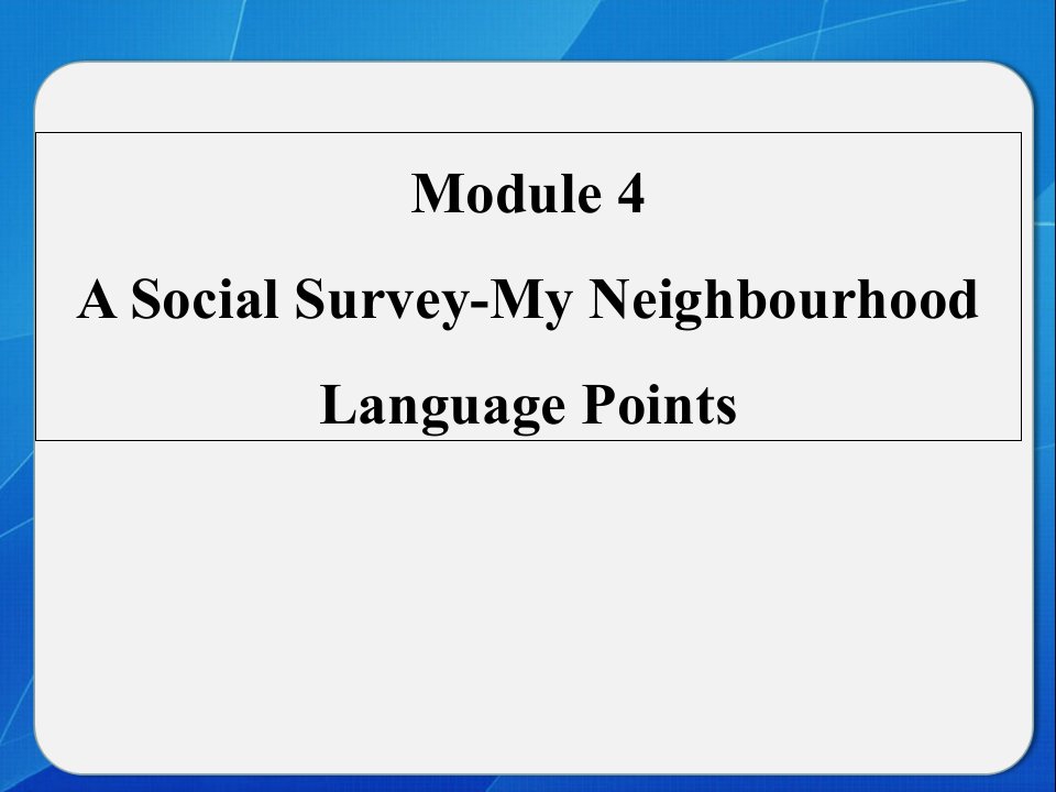 外研版高中英语必修一Bo1Module4LanguagePoints