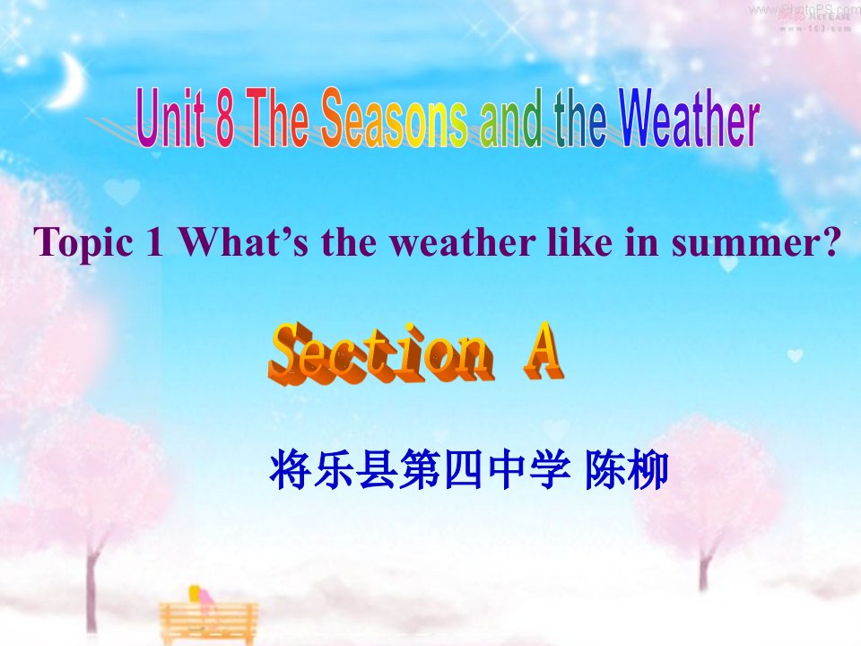 仁爱英语七年级下Unit8Topic1SectionA