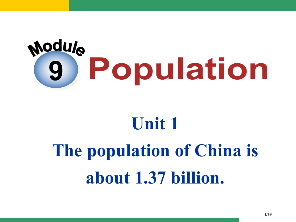 M9U1PpulationUnit1ThepopulationofChinaisabout1.37b