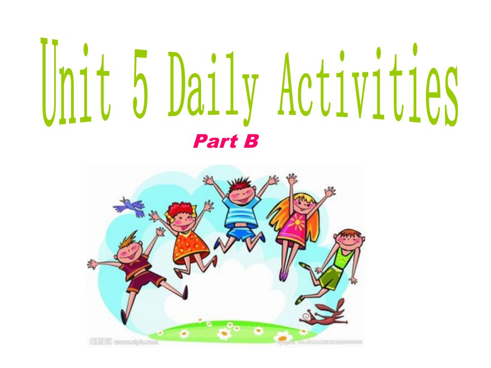 新闽教版第三册Unit5DailyActivitiesPartB