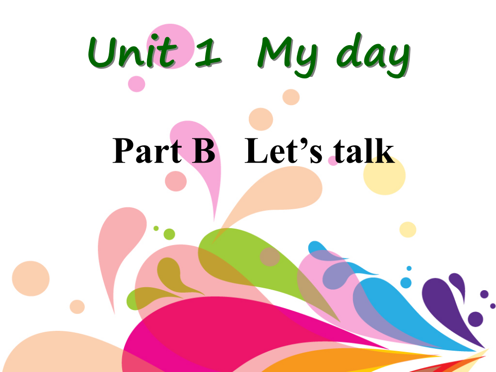 PEP五年级下册Unit-1My-day-B-P7